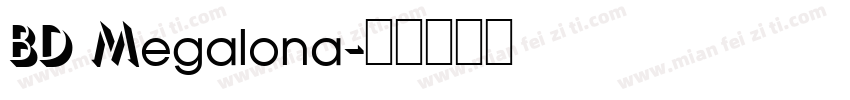 BD Megalona字体转换